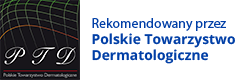 Rekomendowany przez Polskie Towarzystwo Dermatologiczne